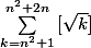 \sum_{k=n^2+1}^{n^2+2n}{[\sqrt{k}]}